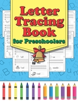 Letter Tracing Book for Preschoolers 1731438699 Book Cover