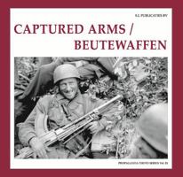 Captured Arms / Beutewaffen 9078521066 Book Cover