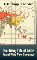 The Rising Tide of Color Against White World-Supremacy 1604444436 Book Cover