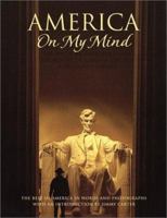 America on My Mind: The Best of America in Words and Photographs 0762723602 Book Cover