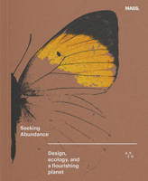 Seeking Abundance: Design, Ecology and a Flourishing Planet 1966515022 Book Cover