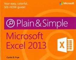 Microsoft Excel 2013 Plain & Simple 0735672431 Book Cover