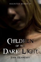 Children of the Dark Light 1543080049 Book Cover