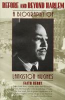 Before & Beyond Harlem: Biography of Langston Hughes 0806513071 Book Cover