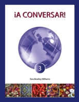 A Conversar! Level 3 Student Workbook 1934467707 Book Cover