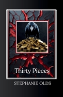 Thirty Pieces 1968178074 Book Cover