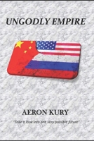 Ungodly Empire 1549812173 Book Cover