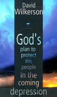 God's Plan to Protect His People in the Coming Depression 096631722X Book Cover
