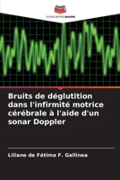 Bruits de déglutition dans l'infirmité motrice cérébrale à l'aide d'un sonar Doppler (French Edition) 6207655176 Book Cover