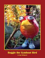 Boggle the Gymboot Bird 0646591231 Book Cover