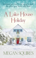 A Lake House Holiday 1726072274 Book Cover