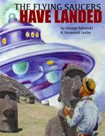 Flying Saucers Have Landed 1500235040 Book Cover