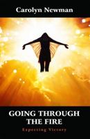 Going Through the Fire : Expecting Victory 0615851452 Book Cover