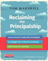 Reclaiming the Principalship: Instructional Leadership Strategies to Engage Your School Community and Focus on Learning 0325092516 Book Cover