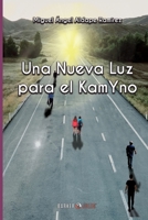 Una nueva luz para el KamYno 1647894441 Book Cover