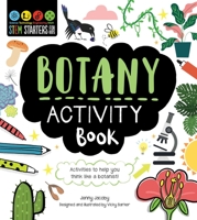 STEM Starters for Kids Botany Activity Book: Packed with Activities and Botany Facts! 1631586947 Book Cover