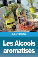 Les Alcools aromatisés 3967879712 Book Cover
