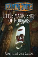Little Magic Shop of Horrors 081674193X Book Cover