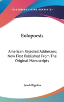 Eolopoesis. American Rejected Addresses 0548455775 Book Cover