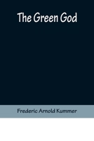 The Green God 9370429999 Book Cover