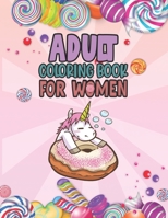 Adult Coloring Book For Women: Relaxing, Stress Relieving Coloring Book For Adult & Teen Girls, Women Adult Coloring Pages Perfect For Calm, Distress B08PM3JYN5 Book Cover