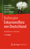 Rothmaler - Exkursionsflora von Deutschland, Gefäßpflanzen: Atlasband (German Edition) 3662697041 Book Cover