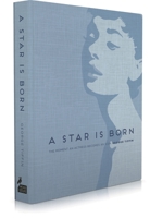 A Star Is Born: The Moment an Actress Becomes an Icon 178185937X Book Cover