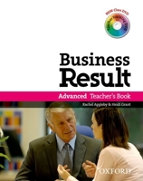 Business Result DVD Edition: Advanced: Teacher's Book Pack: Business Result DVD Edition Teacher's Book with Class DVD and Teacher Training DVD 0194739465 Book Cover