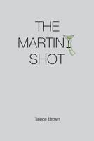 The Martini Shot 1496073126 Book Cover