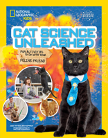 Cat Science Unleashed: Fun activities to do with your feline friend 1426334419 Book Cover