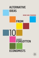 Alternative Ideas from 10 (Almost) Forgotten Economists 3030576086 Book Cover