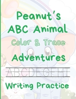 Peanut's ABC Animal Color & Trace Adventures B0CJLLS71D Book Cover