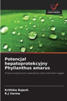 Potencjal hepatoprotekcyjny Phyllanthus amarus (Polish Edition) 6209585078 Book Cover