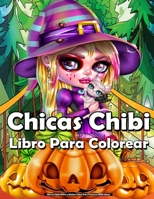 Chicas Chibi Niños y Adultos Libro Para Colorear (MED Libro): Con adorables personajes Kawaii del caprichoso mundo del anime, con escenas de manga, ... y para aliviar el estrés B09TDSWWVG Book Cover