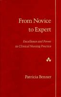 From Novice to Expert: Excellence and Power in Clinical Nursing Practice, Commemorative Edition 0130325228 Book Cover