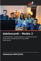 Adolescenti - Media 2 6209391230 Book Cover