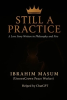 STILL A PRACTICE: A clean romance of healing and hope B0FP4PYM1Q Book Cover