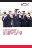 Diferenciaci�n y Convergencia en la Educaci�n Superior 6203034436 Book Cover