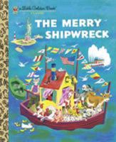 The Merry Shipwreck : A Little Golden Book 0375868003 Book Cover
