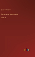 Elemente Der Stereometrie; Volume 1 1142498646 Book Cover