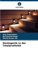 Dentogenik in der Totalprothetik (German Edition) 6209316190 Book Cover