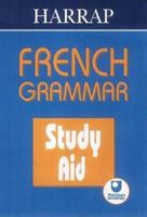 Harraps French Grammar (Harrap's French Study Aids) 013383316X Book Cover