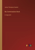 My Commonplace Book: in large print 336837348X Book Cover