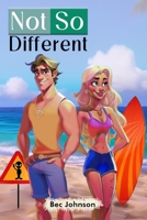 Not So Different: A Funny Story According to Arëk (an Alien from Schmec) 1963949684 Book Cover