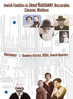 Jewish Families in Shtetl Kaushany, Bessarabia 1962054195 Book Cover