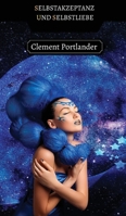 Selbstakzeptanz und Selbstliebe 9916340978 Book Cover