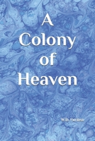 A Colony of Heaven B0GR6343KQ Book Cover