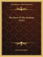 The Story Of The Stadium 1377946177 Book Cover