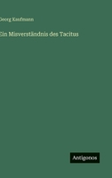 Ein Misverständnis des Tacitus (German Edition) 3388899231 Book Cover