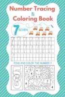 Number Tracing and Coloring Book: Trace Numbers Practice Workbook for Preschoolers and Kindergarten B08CPBHYJC Book Cover